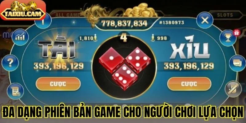 Đa dạng phiên bản game cho người chơi lựa chọn