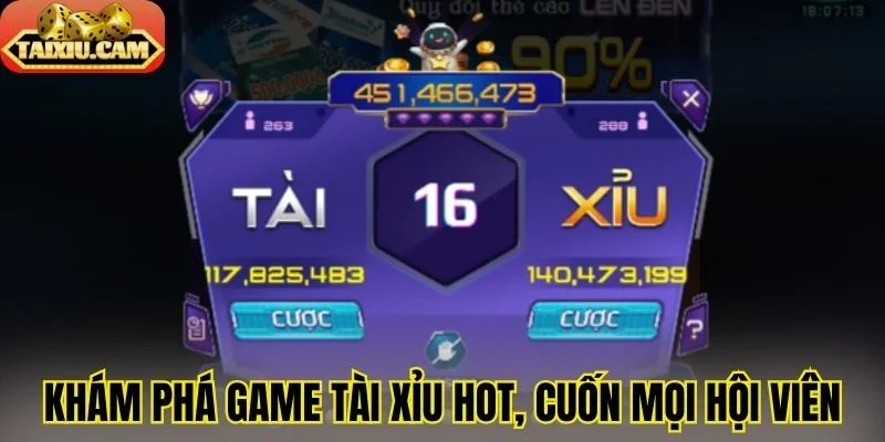 Khám phá game tài xỉu hot, cuốn mọi hội viên