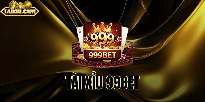 Tận hưởng trải nghiệm cá cược tài xỉu tại 999Bet