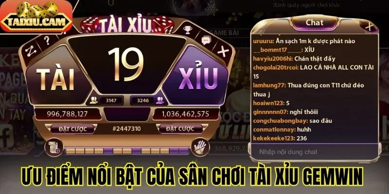 Ưu điểm nổi bật của sân chơi tài xỉu Gemwin 