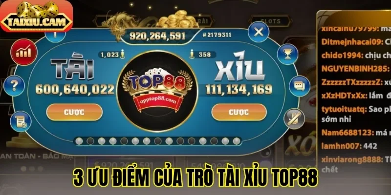 3 ưu điểm của trò tài xỉu Top88