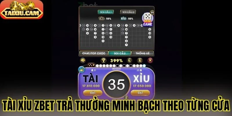 Tài xỉu Zbet trả thưởng minh bạch theo từng cửa