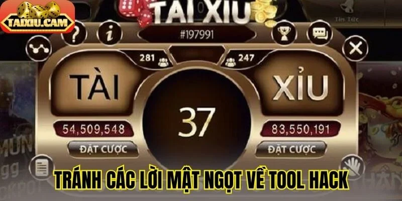 Tránh các lời mật ngọt về tool hack